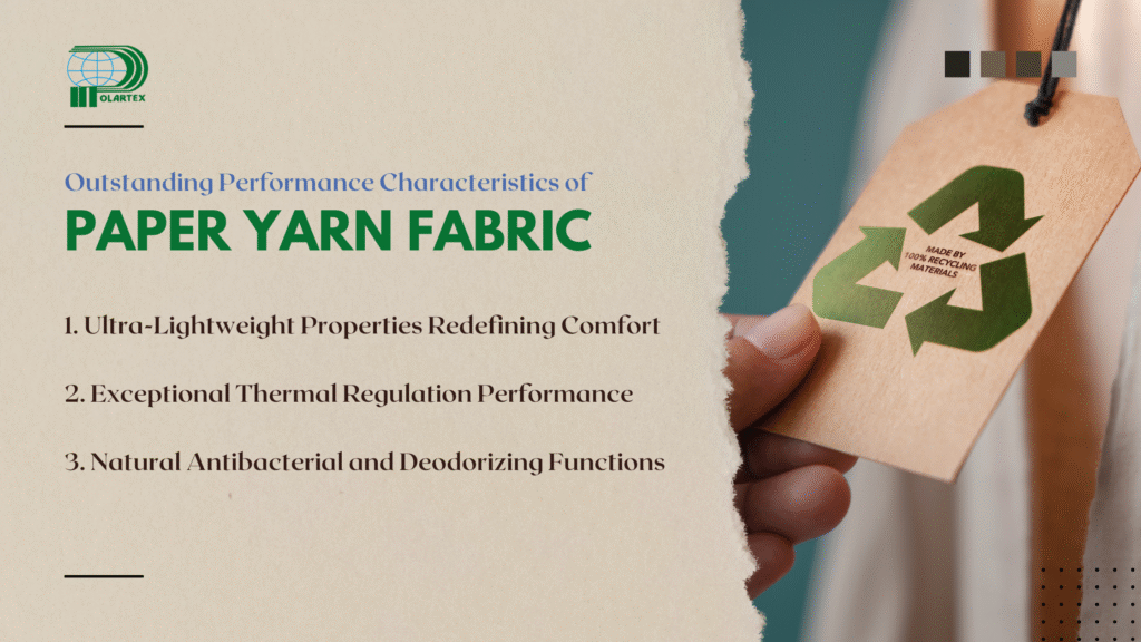 Outstanding Performance Characteristics of Paper Yarn Fabric