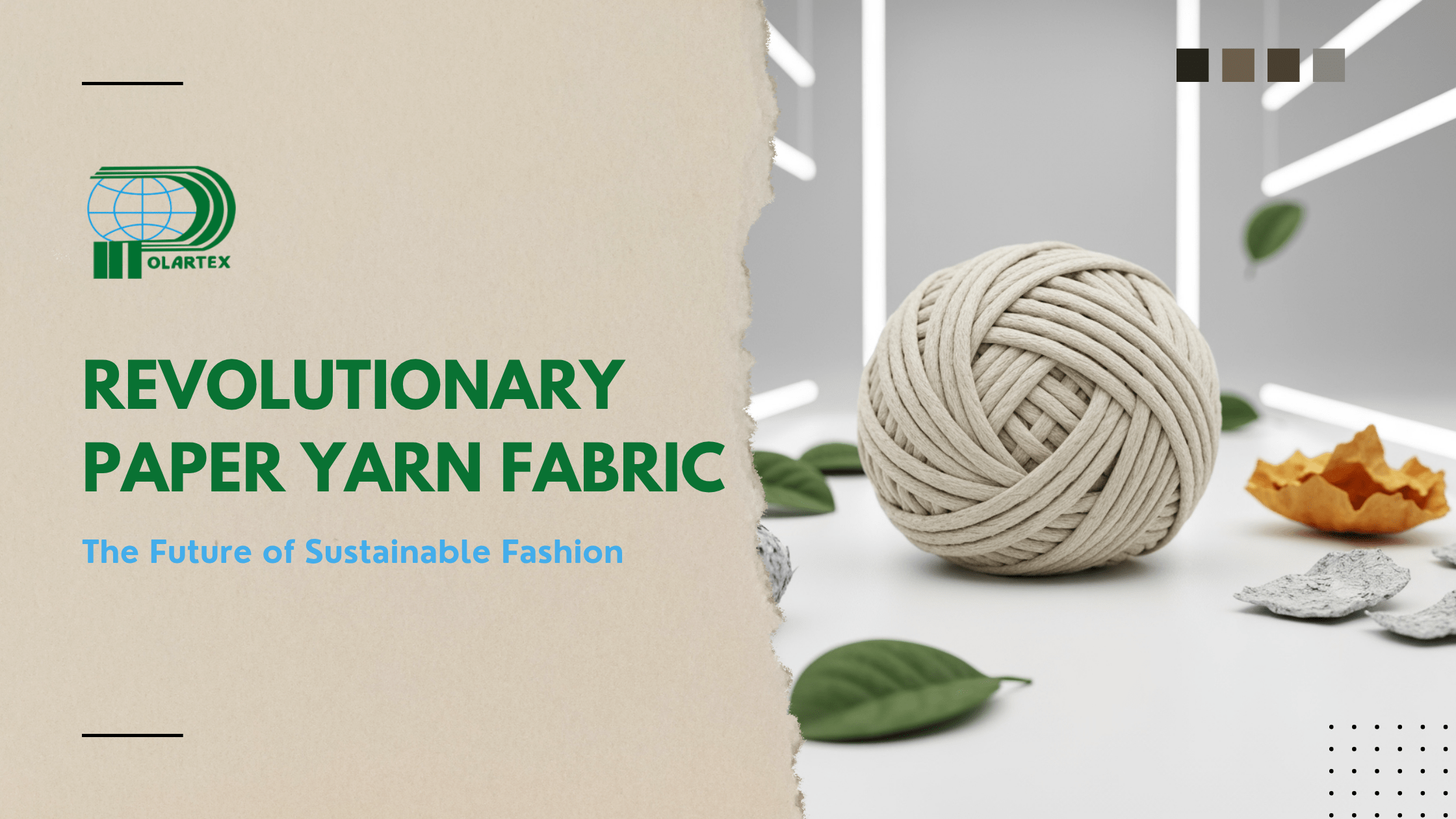 Revolutionary Paper Yarn Fabric: The Future of Sustainable Fashion
